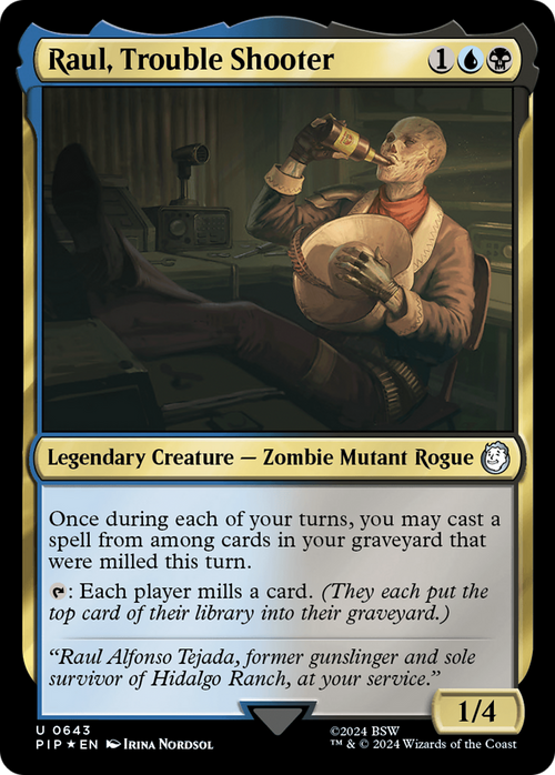 Raul, Trouble Shooter (Surge Foil) (PIP-643) - Fallout Foil