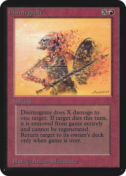 Disintegrate (LEA-) - Limited Edition Alpha