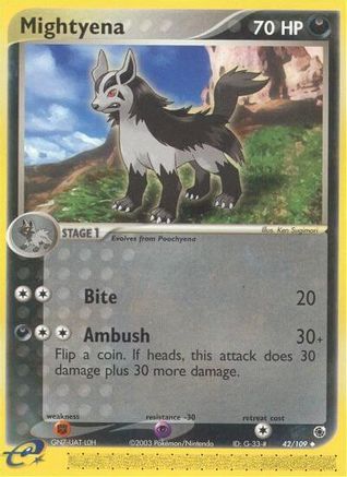 Mightyena - 42/109/109  Ruby and Sapphire - Uncommon