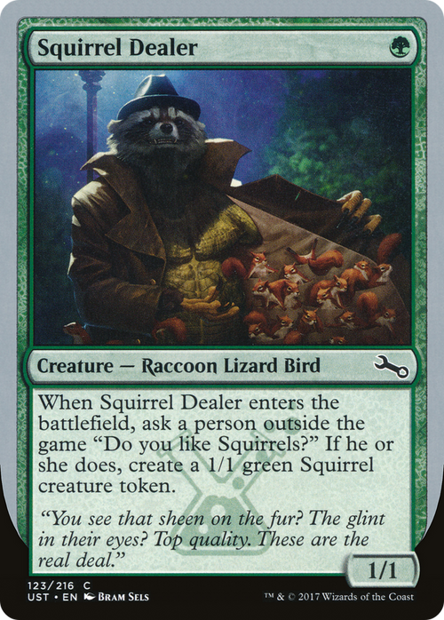 Squirrel Dealer (UST-123) - Unstable