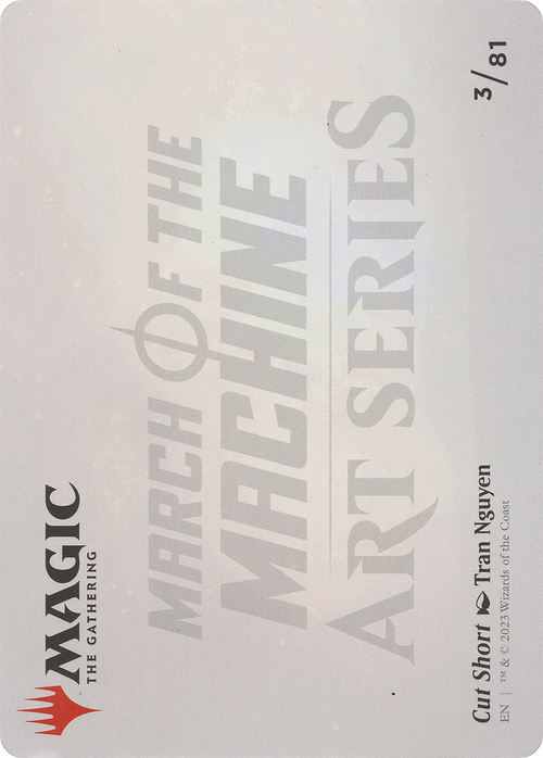 Cut Short // Cut Short (AMOM-003) - March of the Machine Art Series (Borderless) Foil