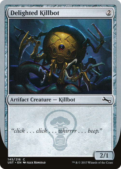 Delighted Killbot (UST-145B) - Unstable