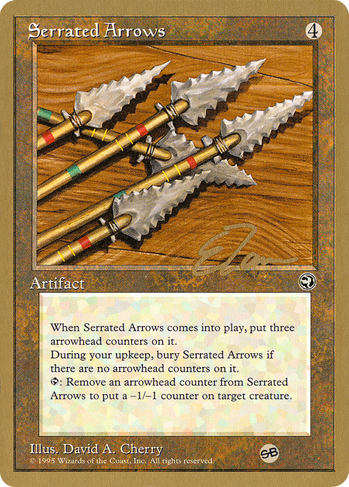 Serrated Arrows - 1996 Eric Tam (HML) (SB) (WCD-) - Pro Tour Collector Set