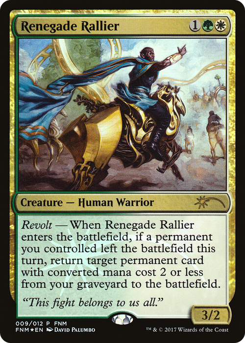 Renegade Rallier (FNM-009) - Friday Night Magic 2017 Foil