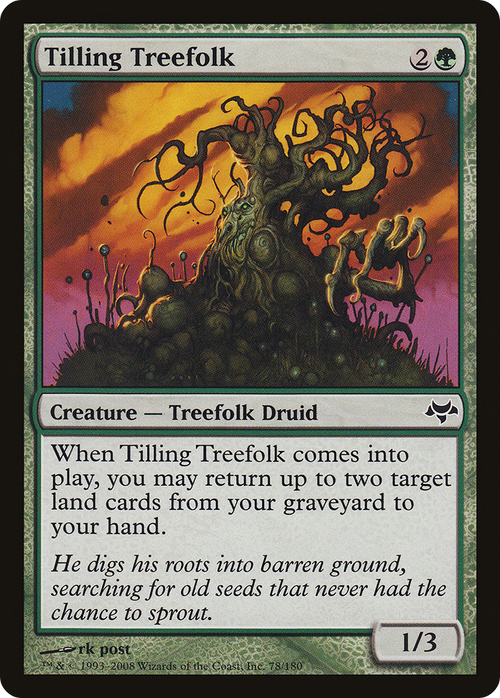 Tilling Treefolk (EVE-078) - Eventide