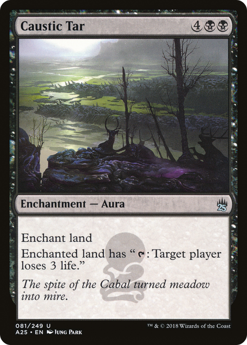 Caustic Tar (A25-081) - Masters 25
