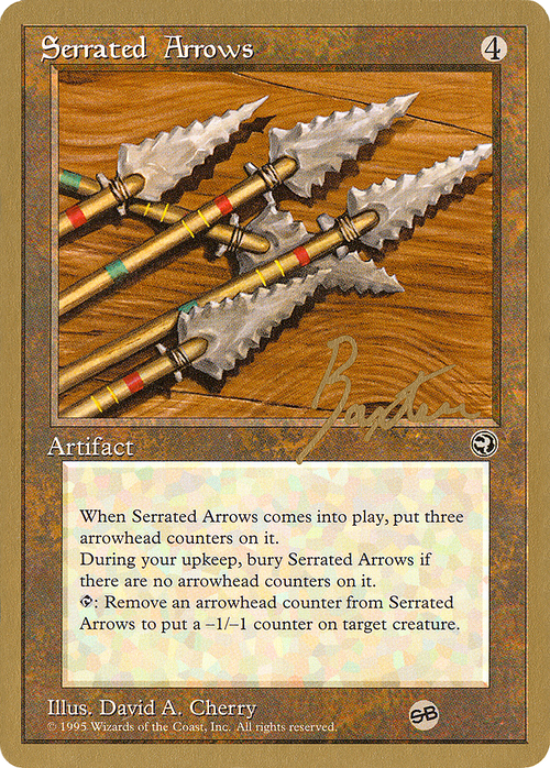 Serrated Arrows - 1996 George Baxter (HML) (SB) (WCD-) - Pro Tour Collector Set