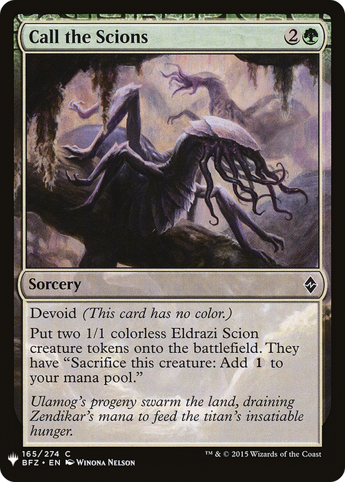 Call the Scions (LIST-BFZ-165) - The List: (devoid)