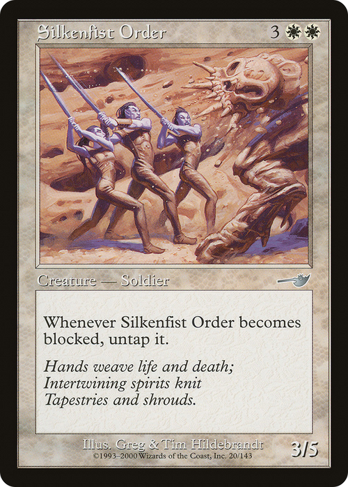 Silkenfist Order (NMS-020) - Nemesis Foil