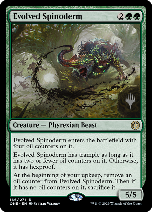 Evolved Spinoderm (PPONE-166) - Phyrexia: All Will Be One Promos