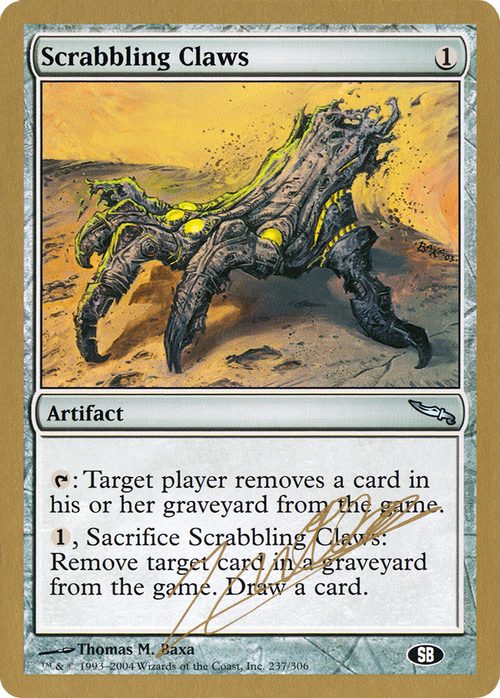 Scrabbling Claws - 2004 Julien Nuijten (MRD) (SB) (WCD-JN237SB) - World Championship Decks 2004