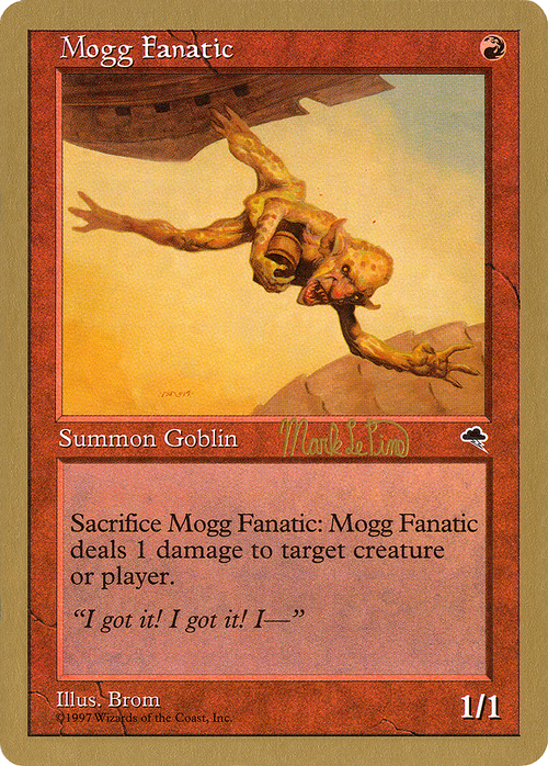 Mogg Fanatic - 1999 Mark Le Pine (TMP) (WCD-) - World Championship Decks 1999