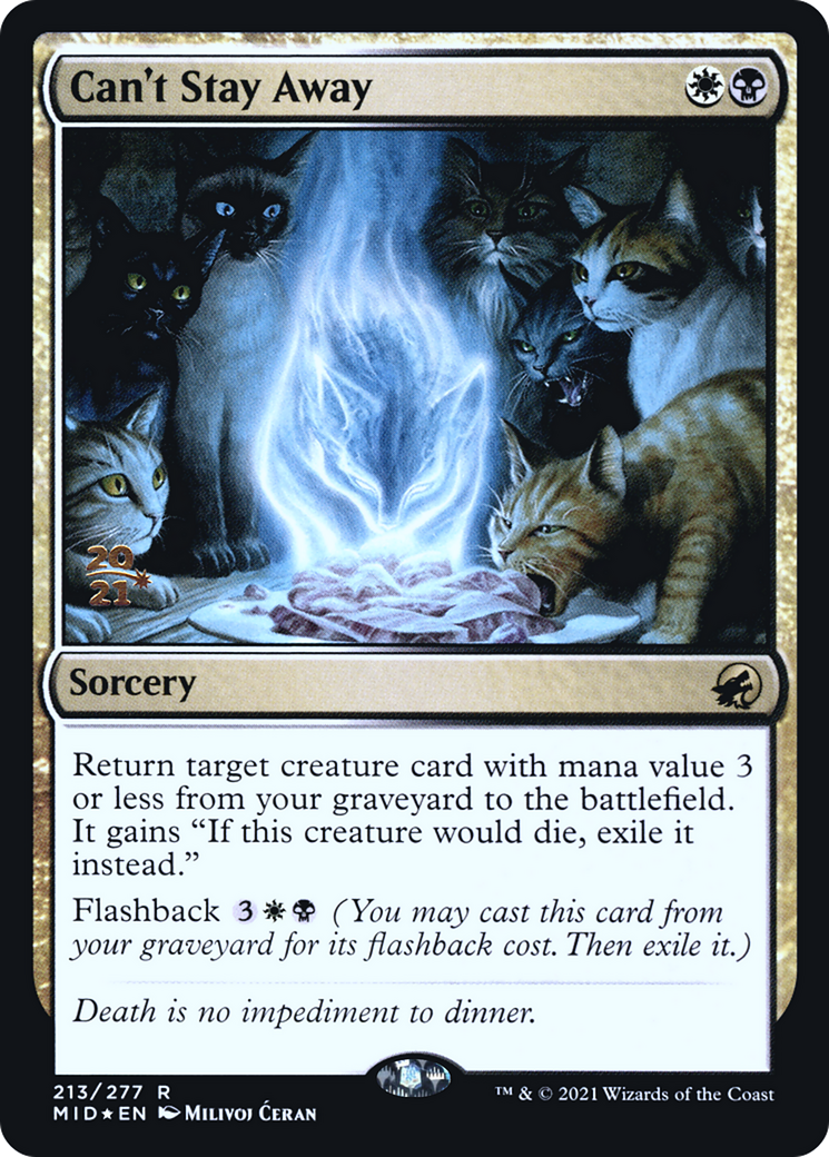 Can't Stay Away (PRE-213S) - Innistrad: Midnight Hunt Promos Foil