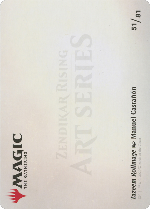 Tazeem Roilmage // Tazeem Roilmage (AZNR-051) - Zendikar Rising Art Series (Borderless)