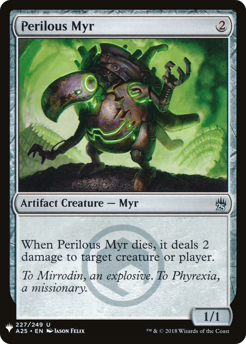 Perilous Myr (LIST-A25-227) - The List