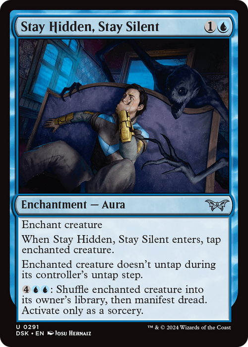 Stay Hidden, Stay Silent (0291) (DSK-291) - Duskmourn: House of Horror