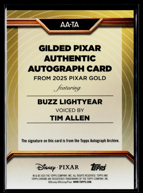 2025 Topps Pixar Gold – Gilded Pixar Autographs Buzz Lightyear / Tim Allen #AA-TA – Gold RayWave Etch Refractor #16/25