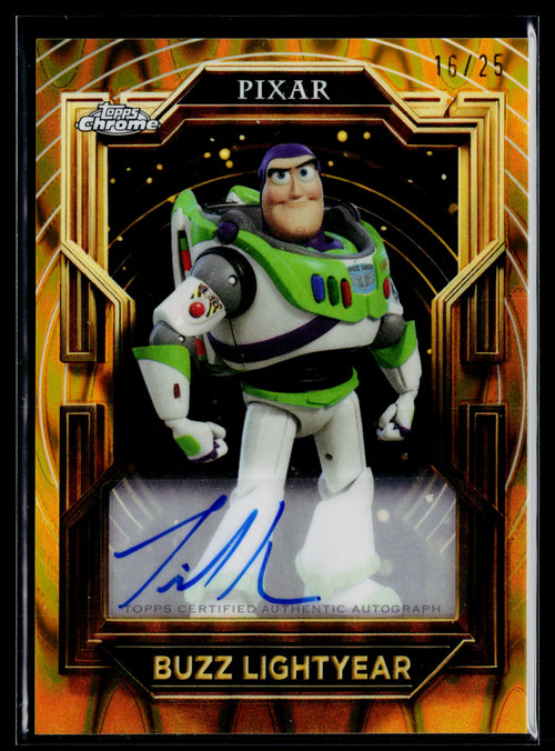 2025 Topps Pixar Gold – Gilded Pixar Autographs Buzz Lightyear / Tim Allen #AA-TA – Gold RayWave Etch Refractor #16/25
