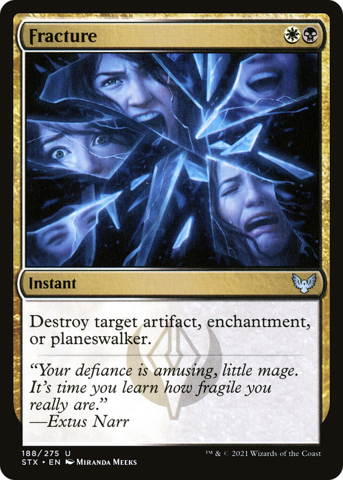 Fracture (STX-188) - Strixhaven: School of Mages
