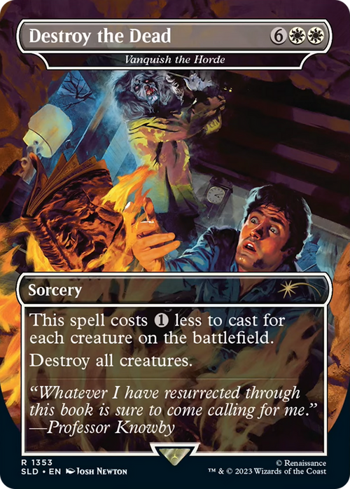 Destroy the Dead - Vanquish the Horde (SLD-1353) - Secret Lair Drop / Destroy the Dead (Borderless)