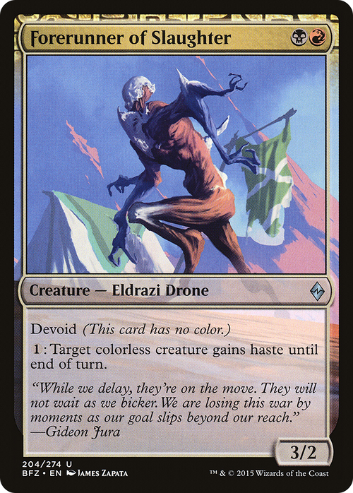 Forerunner of Slaughter (BFZ-204) - Battle for Zendikar: (devoid)