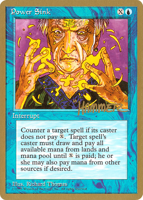 Power Sink - 1996 Shawn "Hammer" Regnier (4ED) (WCD-) - Pro Tour Collector Set