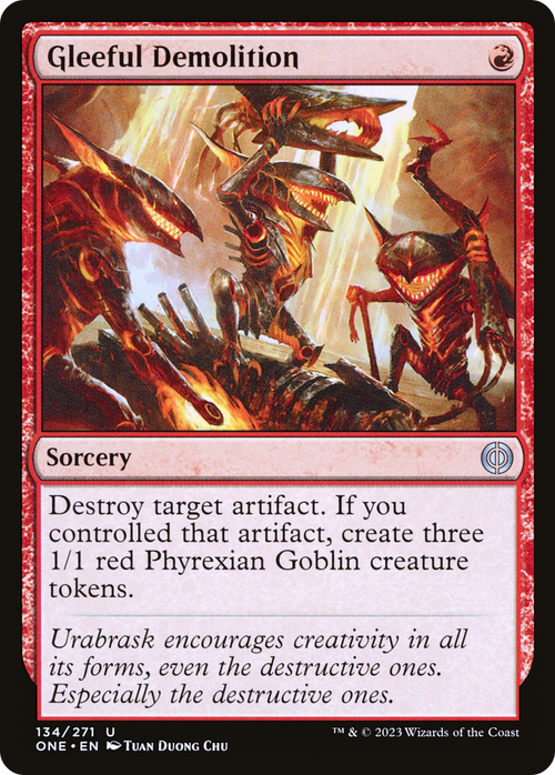 Gleeful Demolition (ONE-134) - Phyrexia: All Will Be One Foil