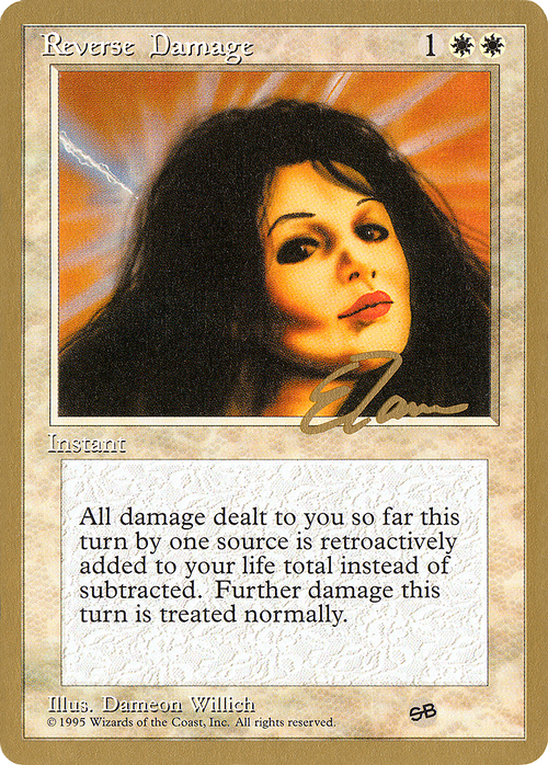 Reverse Damage - 1996 Eric Tam (4ED) (SB) (WCD-) - Pro Tour Collector Set