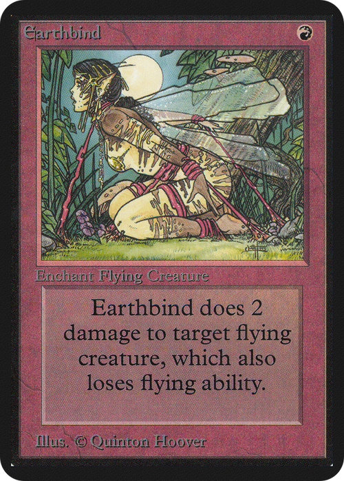 Earthbind (LEA-) - Limited Edition Alpha