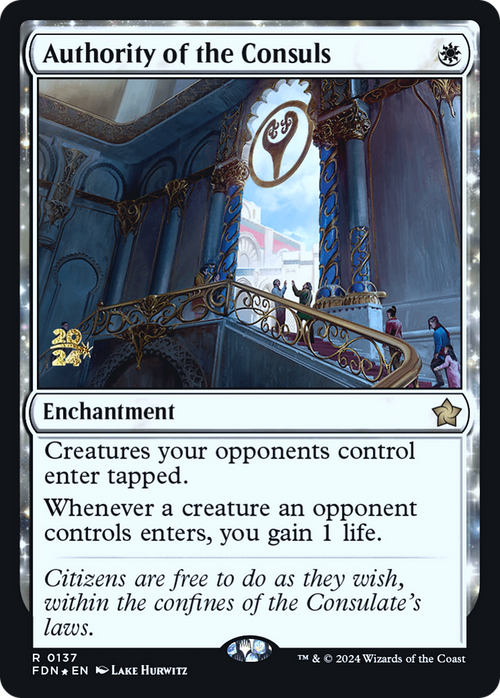 Authority of the Consuls (FDN) (PRE-137) - Foundations Promos: (enchantment) Foil