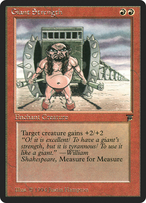 Giant Strength (LEG-) - Legends