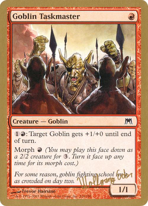 Goblin Taskmaster - 2003 Wolfgang Eder (ONS) (WCD-WE210) - World Championship Decks 2003