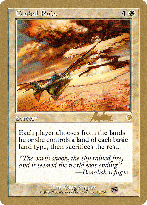 Global Ruin - 2002 Brian Kibler (INV) (SB) (WCD-) - World Championship Decks 2002