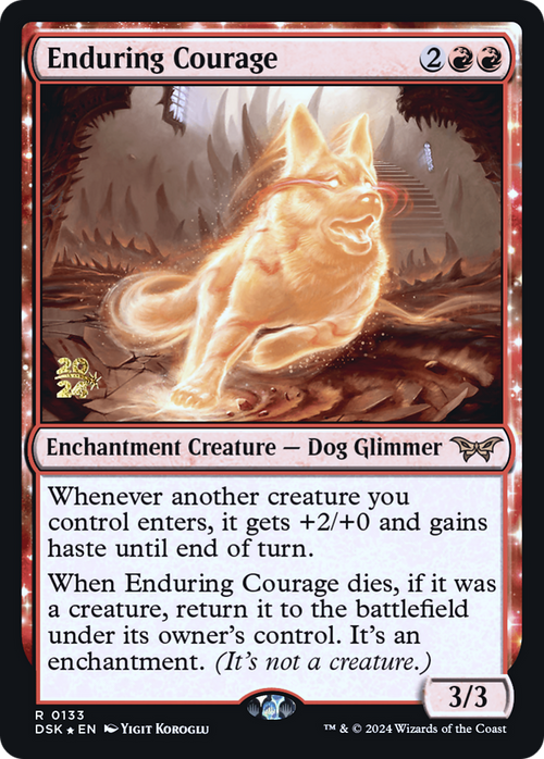 Enduring Courage (PRE-133) - Duskmourn: House of Horror Promos: (enchantment) Foil