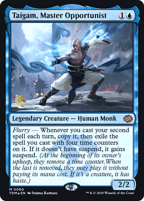 Taigam, Master Opportunist (PRE-60S) - Prerelease Cards Foil