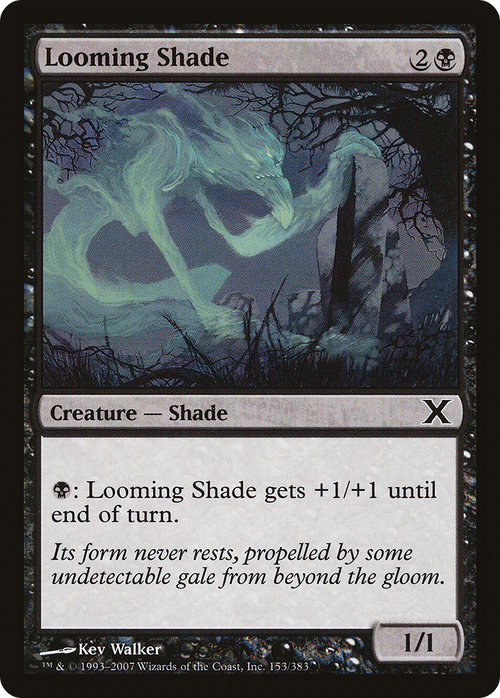 Looming Shade (10E-153) - Tenth Edition
