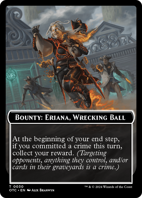 Bounty: Eriana, Wrecking Ball // Wanted! (TOTC-030) - Outlaws of Thunder Junction Commander Tokens