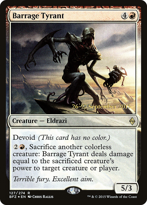 Barrage Tyrant (PRE-127S) - Battle for Zendikar Promos: (devoid) Foil
