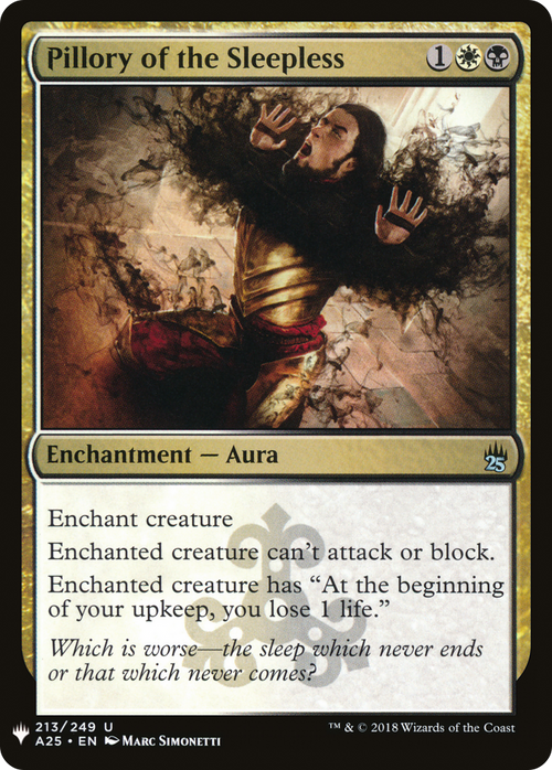 Pillory of the Sleepless (LIST-A25-213) - The List