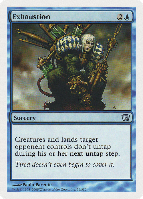 Exhaustion (9ED-076) - 9th Edition Foil
