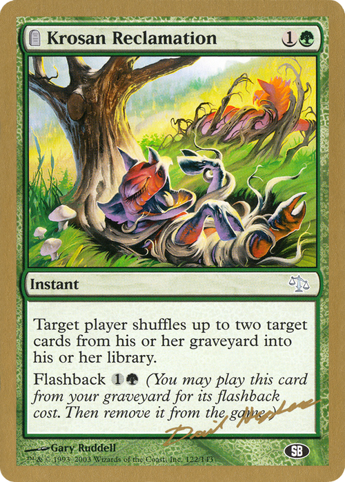 Krosan Reclamation - 2003 Dave Humpherys (JUD) (SB) (WCD-DH122SB) - World Championship Decks 2003: (tombstone)