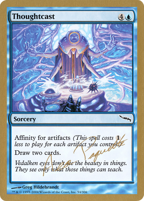 Thoughtcast - 2004 Aeo Paquette (MRD) (WCD-AP54) - World Championship Decks 2004