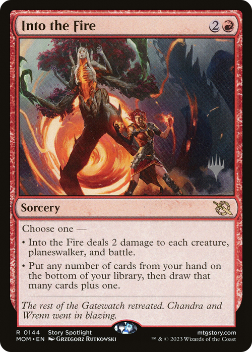 Into the Fire (PPMOM-144) - March of the Machine Promos Foil