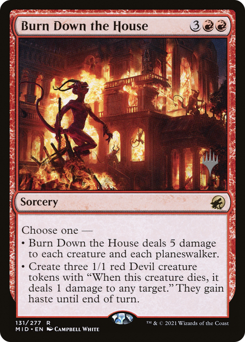 Burn Down the House (PPMID-131P) - Innistrad: Midnight Hunt Promos