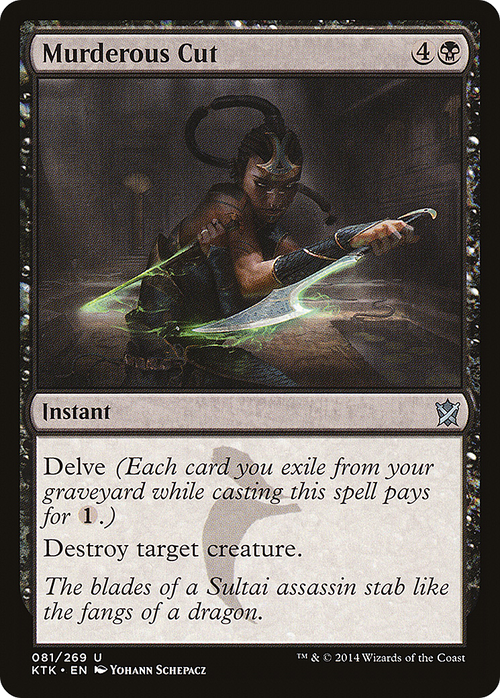 Murderous Cut (KTK-081) - Khans of Tarkir