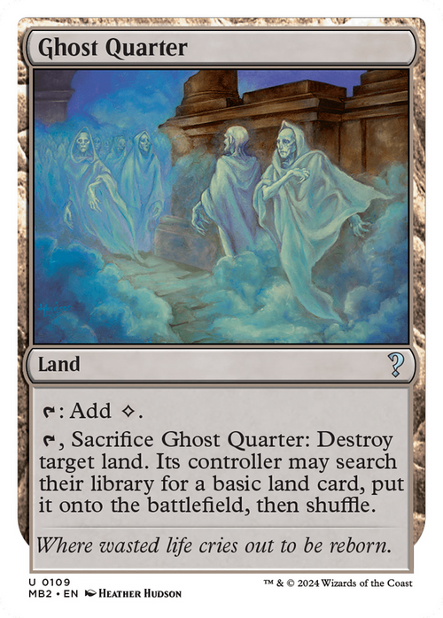 Ghost Quarter (White Border) (MB2-109) - Mystery Booster 2