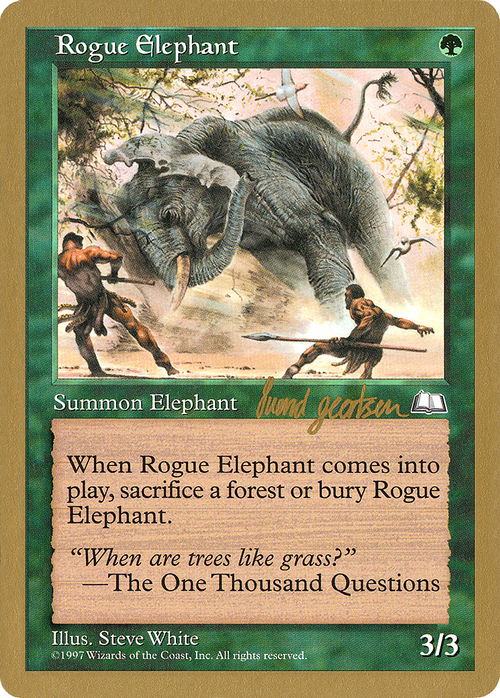 Rogue Elephant - 1997 Svend Geertsen (WTH) (WCD-) - World Championship Decks 1997