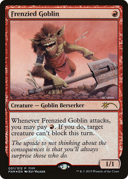 Frenzied Goblin (FNM-001) - Friday Night Magic 2015 Foil