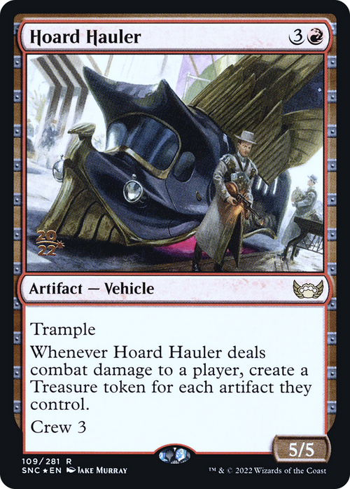 Hoard Hauler (PRE-109) - Streets of New Capenna Promos Foil
