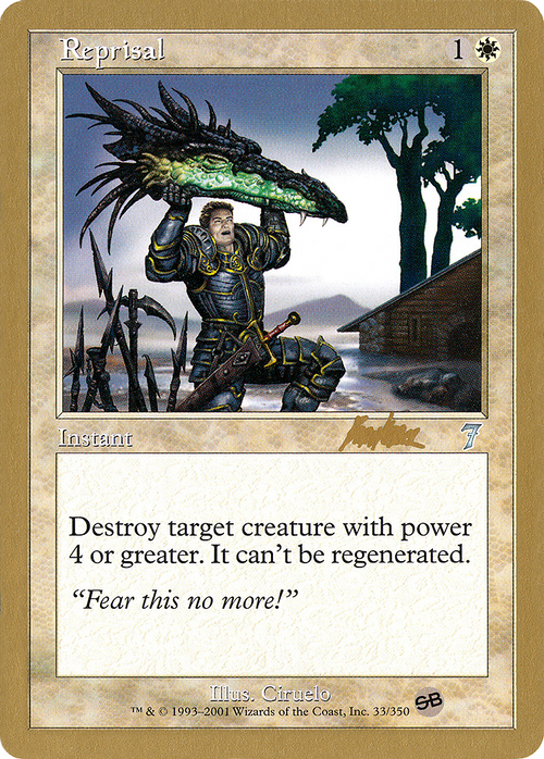 Reprisal - 2002 Brian Kibler (7ED) (SB) (WCD-) - World Championship Decks 2002
